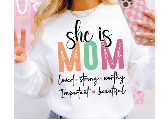 SHE IS MOM