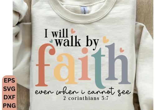 Walk by Faith