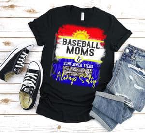 Baseball Moms Always Salty Tee